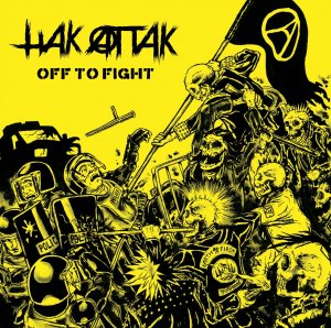 HAK ATTAK - Off to fight